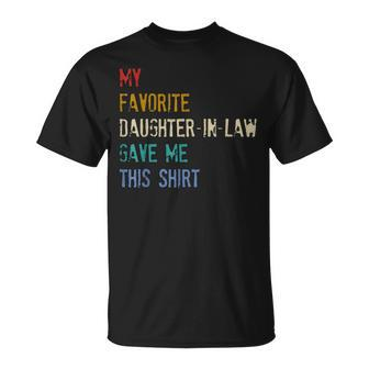 My Favorite Daughterinlaw Gave Me This Fathers Day Unisex T-Shirt | Mazezy