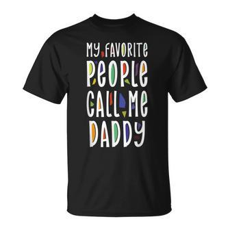 My Favorite People Call Me Papa For Grandpa Fathers Unisex T-Shirt - Seseable