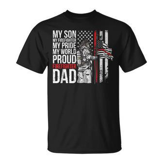 My Son My Firefighter My Pride Firefighter Dad Unisex T-Shirt | Mazezy