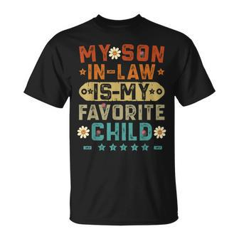 My Soninlaw Is My Favorite Child Funny Mom Vintage Unisex T-Shirt - Seseable