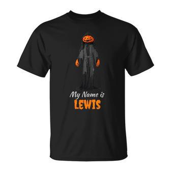 My Name Is Lewis Jack O Lantern Pumpkin Man T-Shirt - Monsterry