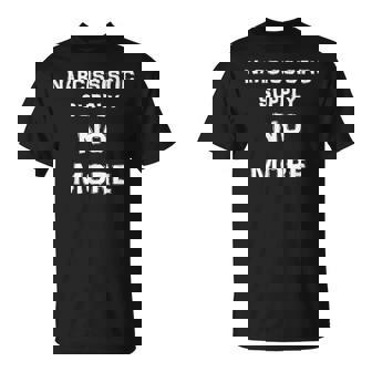Narcissistic Supply No More T-shirt - Thegiftio UK