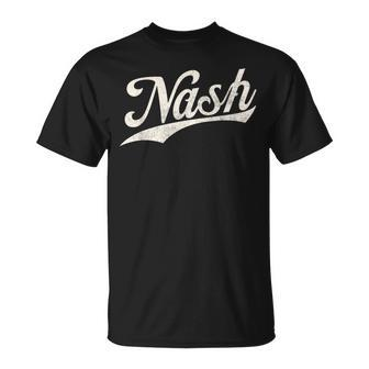 Nash Name Retro Vintage Nash Given Name T-Shirt | Mazezy