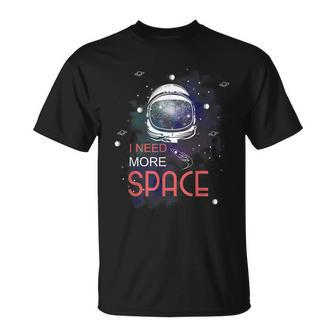 I Need More Space Astronaut Space Lover T-shirt - Thegiftio UK