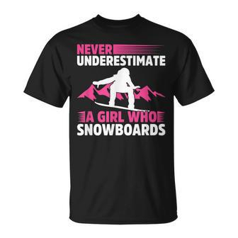 Never Underestimate A Girl Snowboard Snowboarder Wintersport Unisex T-Shirt | Mazezy