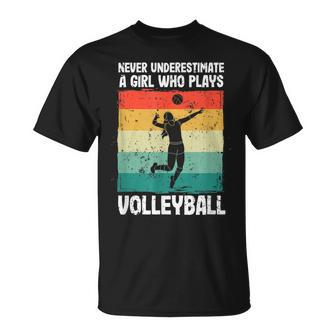 Never Underestimate A Girl Who Plays Volleyball Player Girls Unisex T-Shirt - Seseable