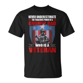 Never Underestimate A Grumpy Dad Who Is A Veteran Unisex T-Shirt - Seseable
