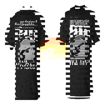 Never Underestimate A Papa With A Guitar Funny Retro Music Unisex T-Shirt - Seseable