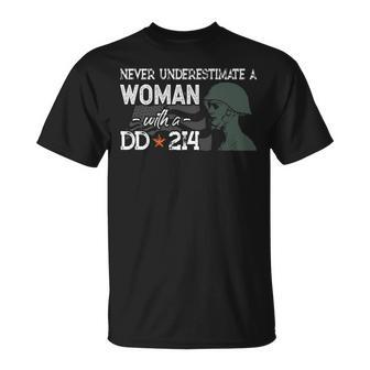 Never Underestimate A Woman With A Dd214 Veterans Day Gift Unisex T-Shirt - Seseable