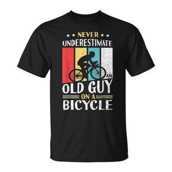 Never Underestimate An Old Guy On A Bicycle Bike Cyclist Unisex T-Shirt - Seseable