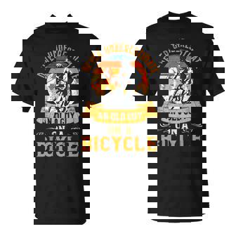 Never Underestimate An Old Guy On A Bicycle Retirement Gift Gift For Mens Unisex T-Shirt
