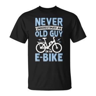 Never Underestimate An Old Man On An Ebike Electric Biking Unisex T-Shirt - Seseable