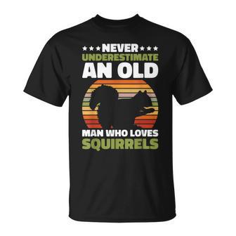 Never Underestimate An Old Man Who Love Squirrels Unisex T-Shirt - Seseable