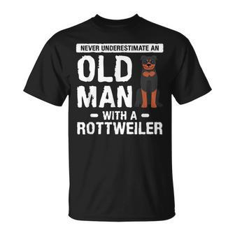 Never Underestimate An Old Man With A Rottweiler Dog Lover Unisex T-Shirt - Seseable