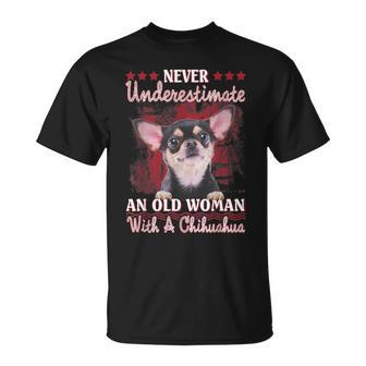Never Underestimate An Old Woman With A Chihuahua Old Woman Funny Gifts Unisex T-Shirt | Mazezy