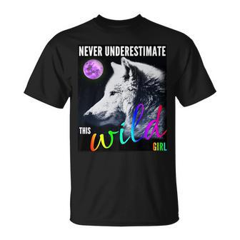 Never Underestimate This Wild Wolf Girl Gifts For Wolf Lovers Funny Gifts Unisex T-Shirt