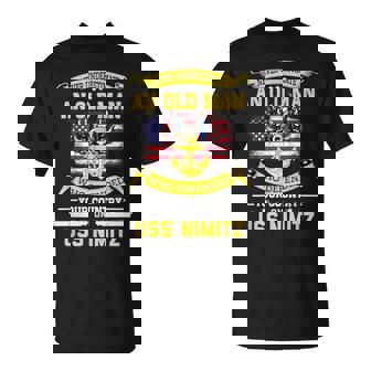 Never Underestimate Uss Nimitz Cvn68 Aircraft Carrier Unisex T-Shirt | Mazezy