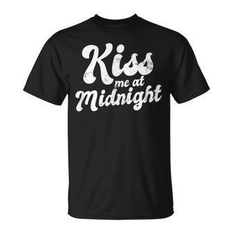 New Years Eve Kiss Me At Midnight T-Shirt - Seseable