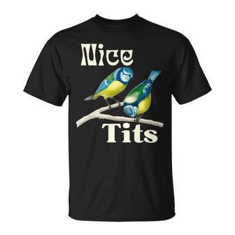 Nice-Tits Funny Blue Tit Bird Watching Lover Gift Birder Bird Watching Funny Gifts Unisex T-Shirt | Mazezy