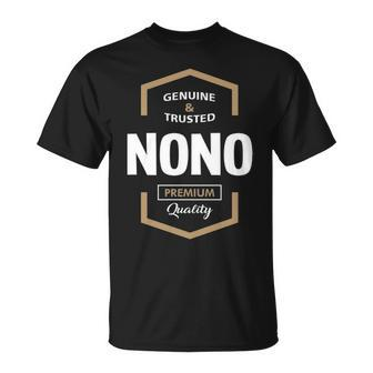 Nono Grandpa Gift Genuine Trusted Nono Quality Unisex T-Shirt - Seseable