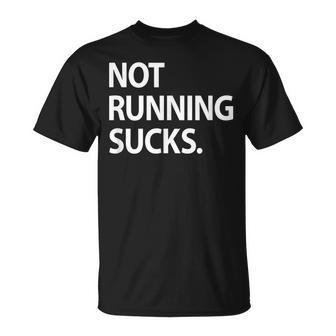 Not Running Sucks Marathon Ultra Run Race T-shirt - Thegiftio UK