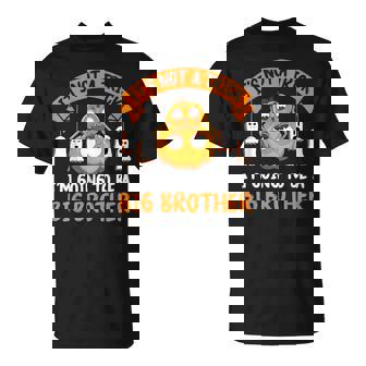 Not A Trick I'm Going To Be A Big Brother Again Halloween T-Shirt - Seseable