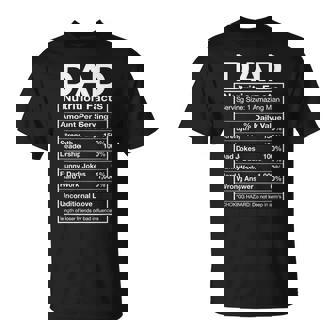 Nutrition Facts Dad Nutritional Facts Funny Fathers Day Unisex T-Shirt | Mazezy