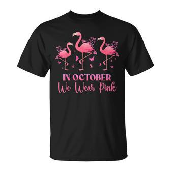 In October We Wear Pink Breast Cancer Awareness Flamingo T-Shirt - Seseable