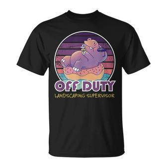 Off Duty Landscaping Supervisor Job Coworker T-Shirt | Mazezy CA