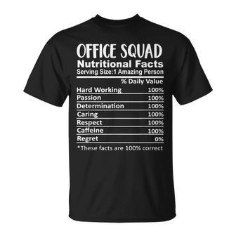 Office Squad Nutrition Facts Admin Front Office Team Funny Unisex T-Shirt | Mazezy