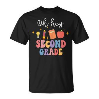 Oh Hey 2Nd Second Grade Funny Back To School Unisex T-Shirt | Mazezy