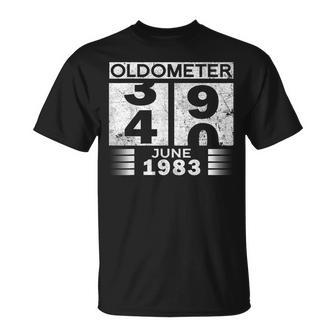 Oldometer 39-40 Born In June 1983 Funny 40Th Birthday Unisex T-Shirt - Seseable