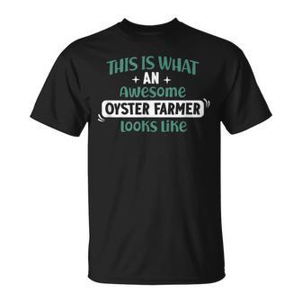 Oyster Farmer Fishing Fisherman Seafood Farming T-Shirt | Mazezy