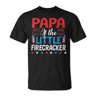 Papa Of The Little Firecracker 4Th Of July Grandpa Gift For Mens Unisex T-Shirt | Mazezy DE