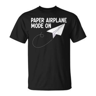 Paper Airplane Mode On Paper Airplane Maker Paper Dart T-Shirt | Mazezy DE