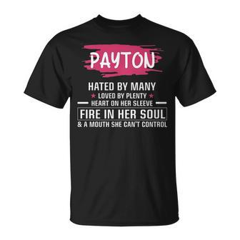 Payton Name Gift Payton Hated By Many Loved By Plenty Heart Her Sleeve V2 Unisex T-Shirt - Seseable