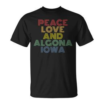 Peace Love Algona Iowa T-Shirt | Mazezy