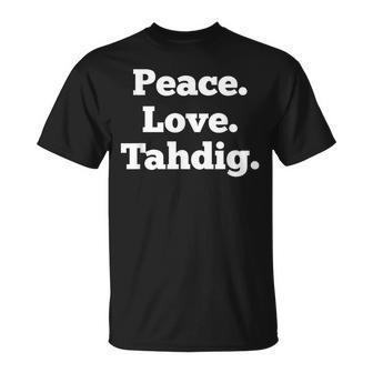 Peace Love Tahdig Persian Rice Iran Iranian Food T-Shirt | Mazezy CA