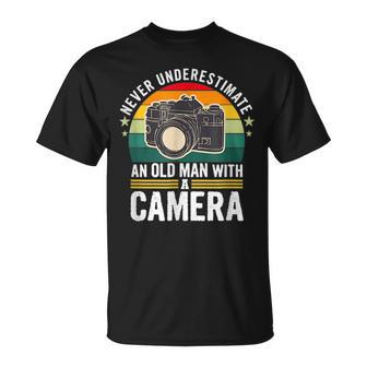 Photographer Never Underestimate An Old Man With A Camera Unisex T-Shirt - Seseable
