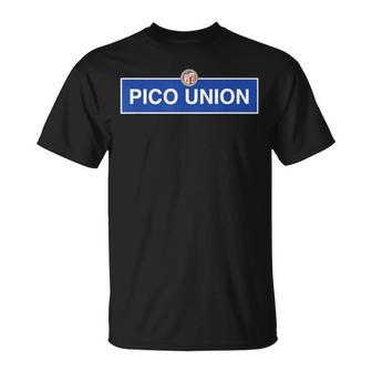 Pico Union Los Angeles Street Sign Blvd California Dtla Ave T-Shirt | Mazezy