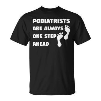 Podiatrist Foot Feet Podiatry Doctor Joke T-Shirt | Mazezy