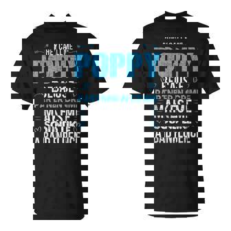 Poppy Grandpa Fathers Day Grandpa Funny Gifts Unisex T-Shirt | Mazezy