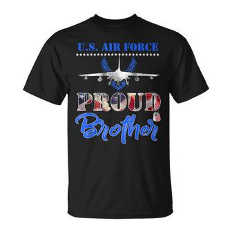 Proud Brother Us Air Force Stars Air Force Family Unisex T-Shirt | Mazezy