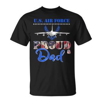 Proud Dad Us Air Force Stars Air Force Family Unisex T-Shirt | Mazezy