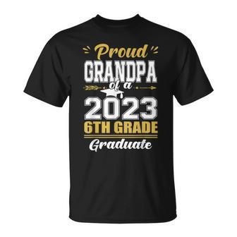 Proud Grandpa Of A Class Of 2023 6Th Grade Graduation Gift Unisex T-Shirt - Seseable