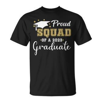 Proud Squad Of A 2023 Graduate Class 2023 Senior 23 Unisex T-Shirt - Seseable