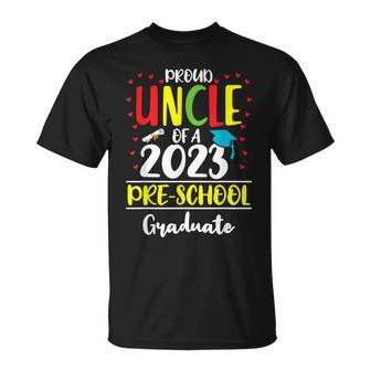 Proud Uncle Of A Class Of 2023 Preschool Graduate Unisex T-Shirt - Seseable