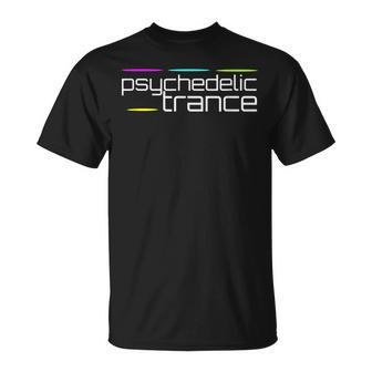 Psychedelic Trance Psytrance Psy Unisex T-Shirt - Seseable