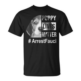 Puppy Lives Matter Arrest Fauci Anti Biden Club T-Shirt | Mazezy