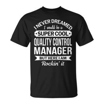 Quality Control Manager T-Shirt | Mazezy
